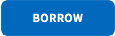 BORROW