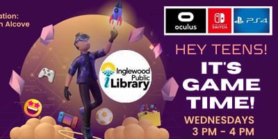 Inglewood-Public-Library-Teen-Video-Games-Time_4x2