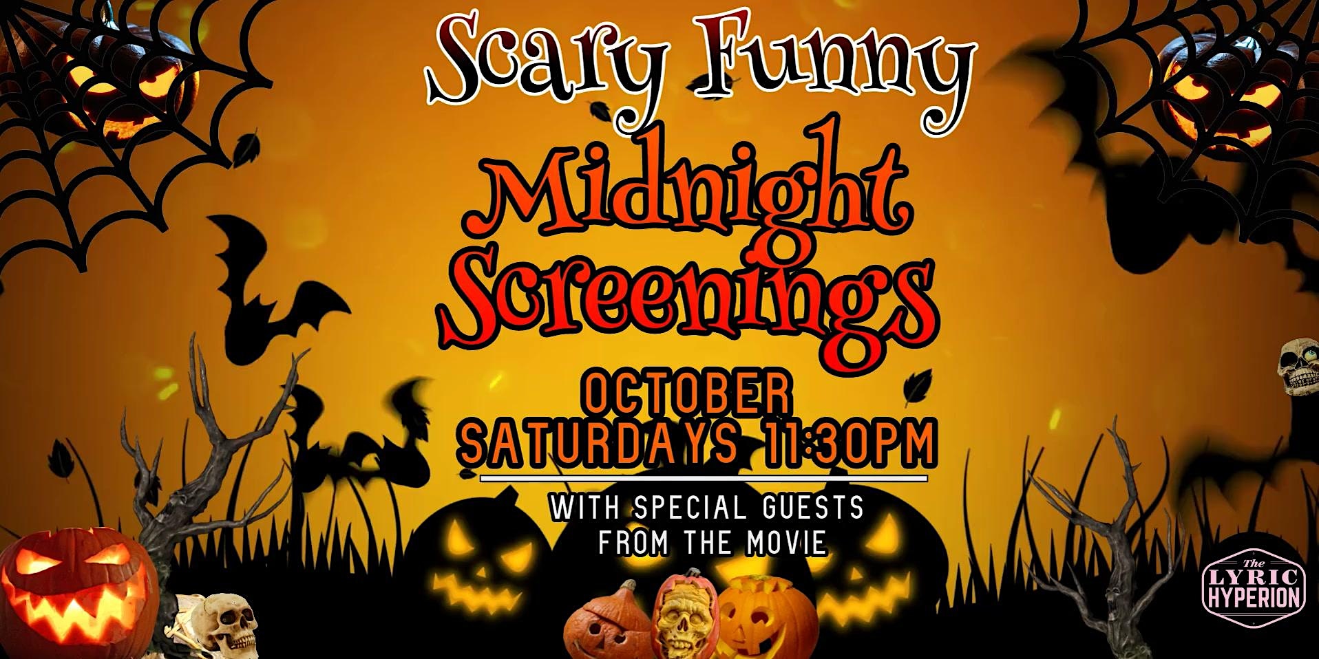 Spooktacular, Hilarious Halloween Midnight Screenings