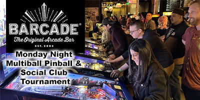 Barcade Monday Night Multiball Pinball & Social Club Tournament