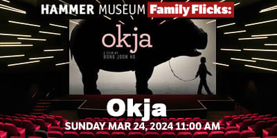 Hammer-Museum-Family-Flicks_Okja_4x2